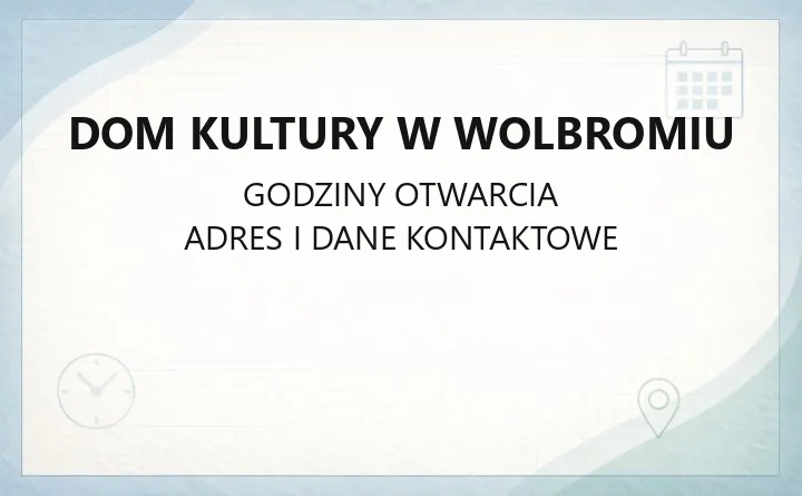 Dom Kultury w Wolbromiu - kontakt, godziny, kino i basen